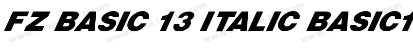 FZ BASIC 13 ITALIC BASIC13ITALIC字体转换